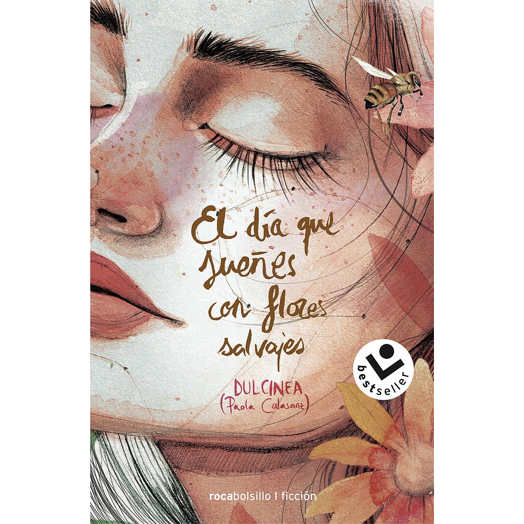 El día que sueñes con flores salvajes (Serie El día que... 1)