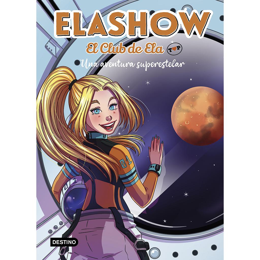 Elashow. El Club de Ela Top 4. Una aventura superestelar