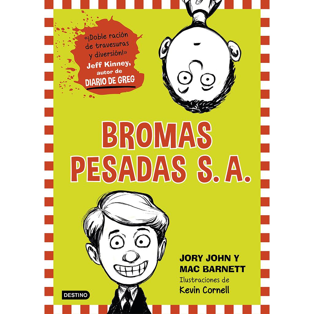 Bromas Pesadas S. A.