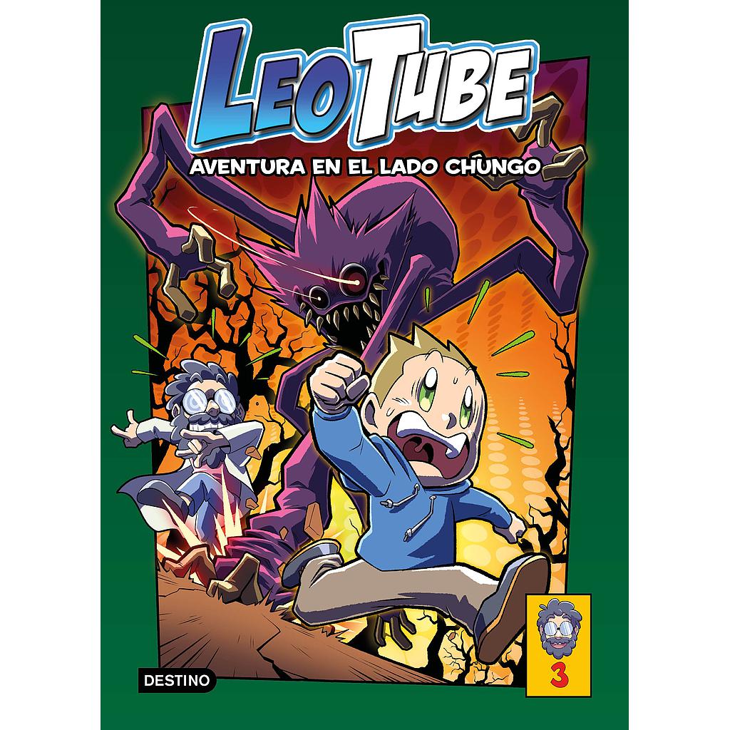 LeoTube 3. Aventura en el lado chungo