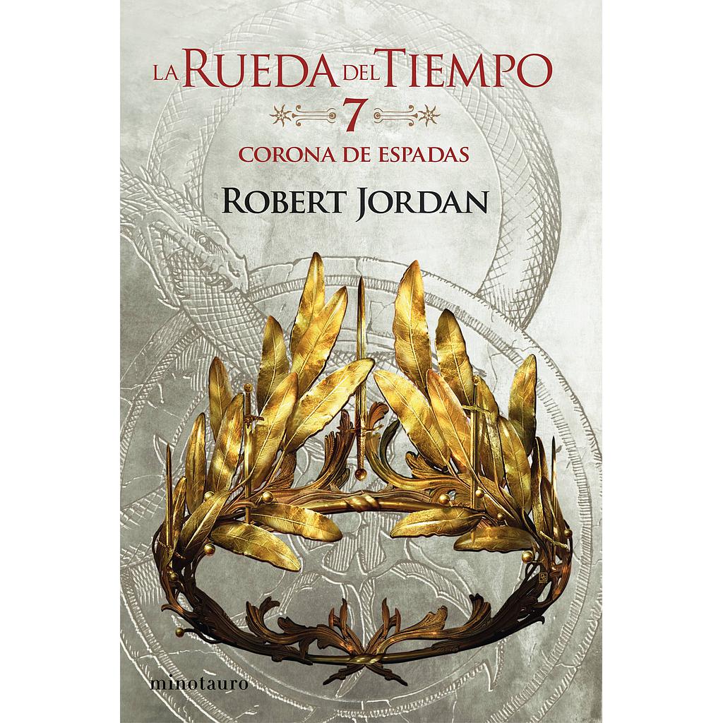 La Rueda del Tiempo nº 07/14 La Corona de Espadas