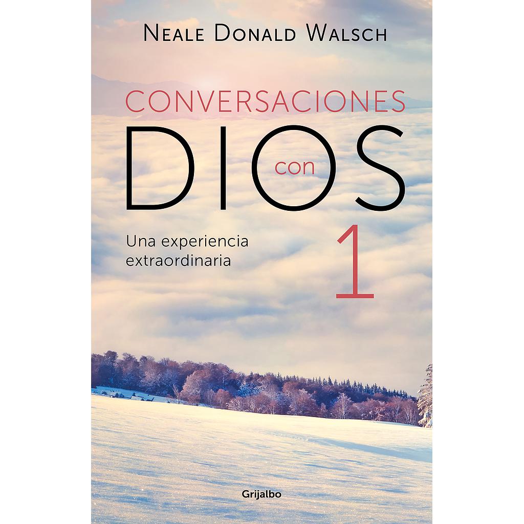 Un diálogo singular (Conversaciones con Dios 1)