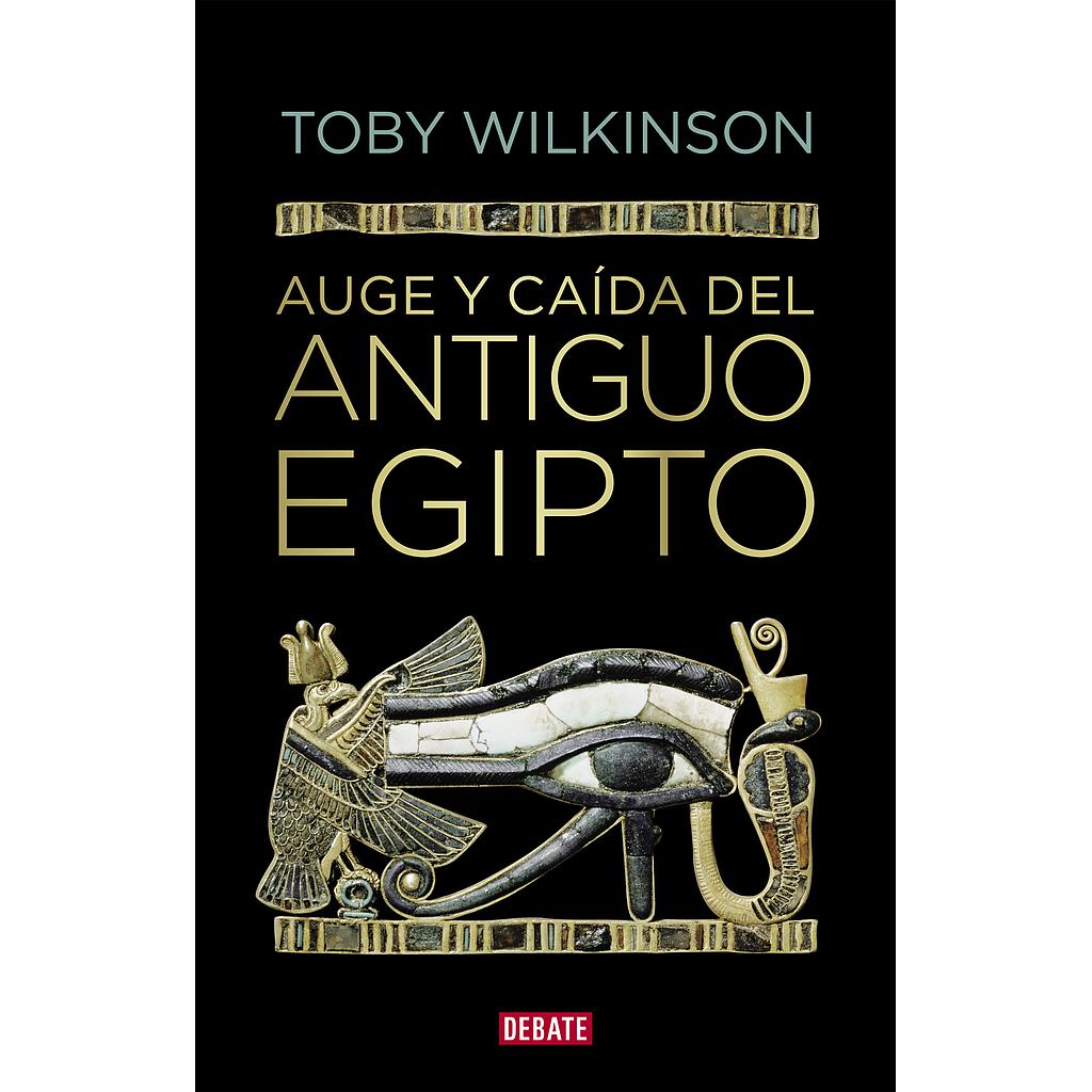 Auge y caída del antiguo Egipto