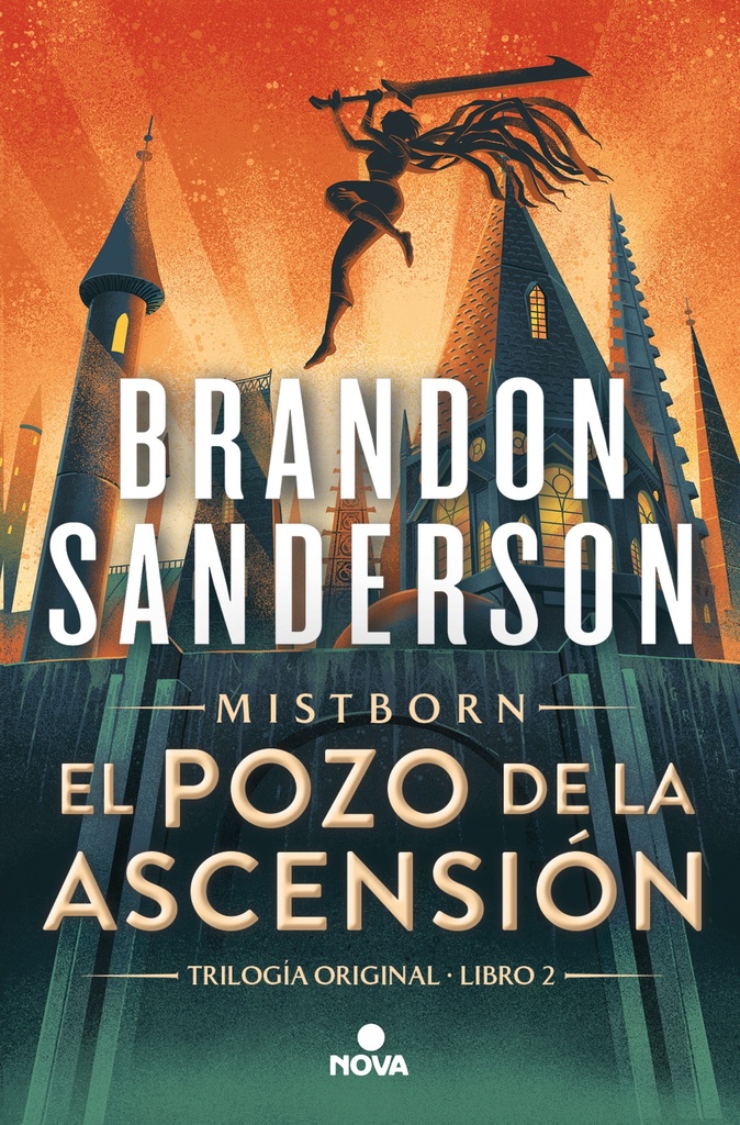 El Pozo de la Ascensión (Trilogía Original Mistborn 2)