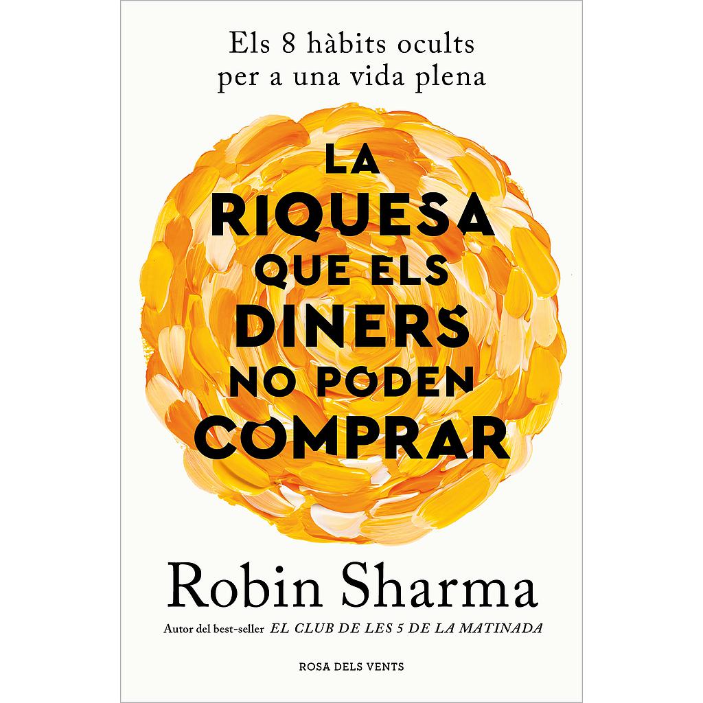 La riquesa que els diners no poden comprar