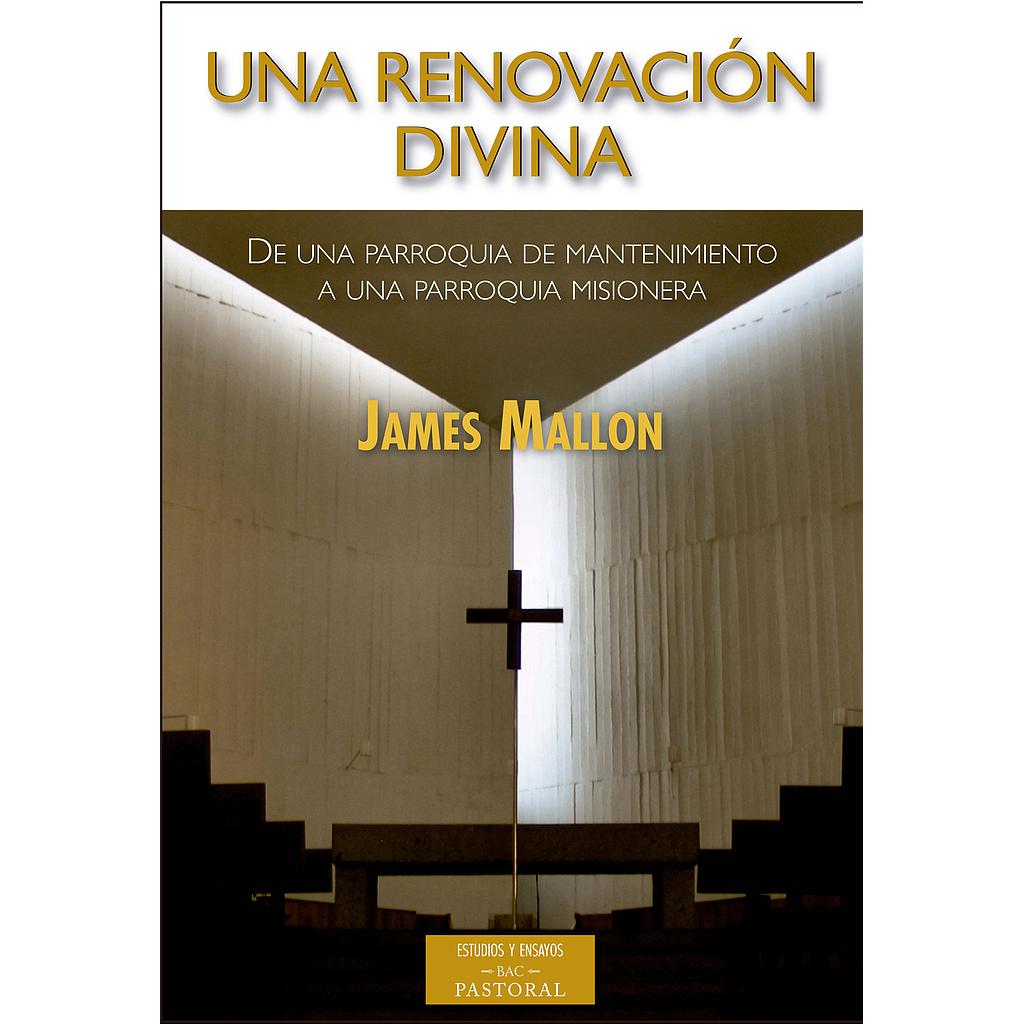 Una renovación divina