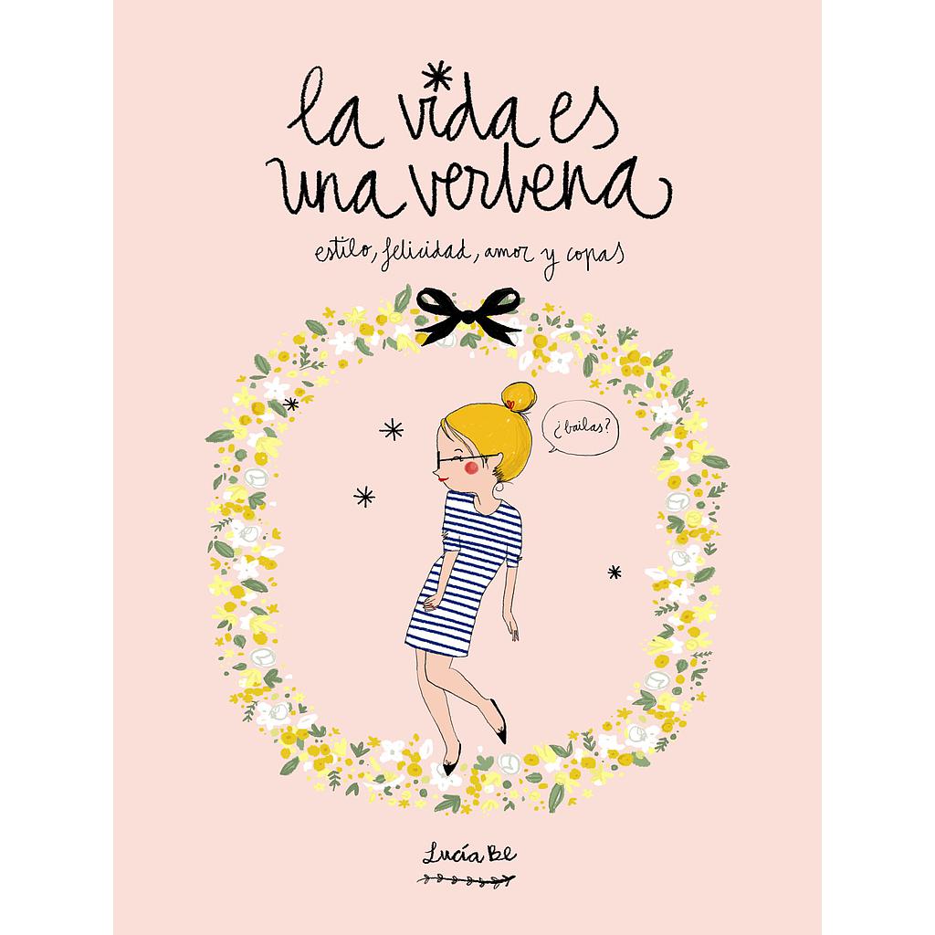La vida es una verbena