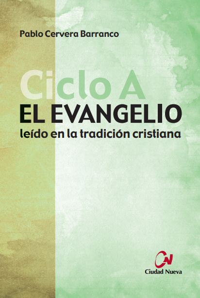 El Evangelio Ciclo A