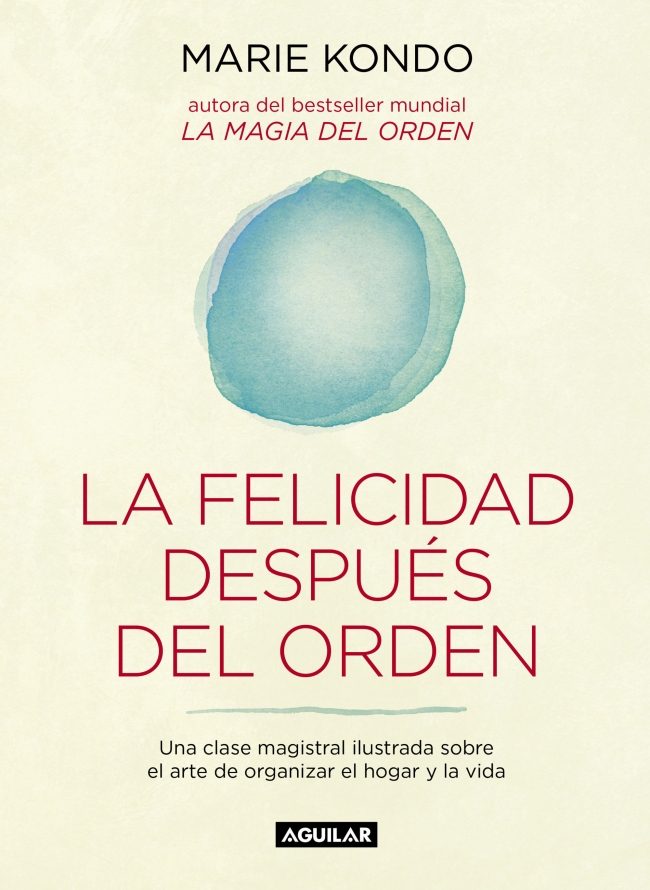 La felicidad después del orden (La magia del orden 2)