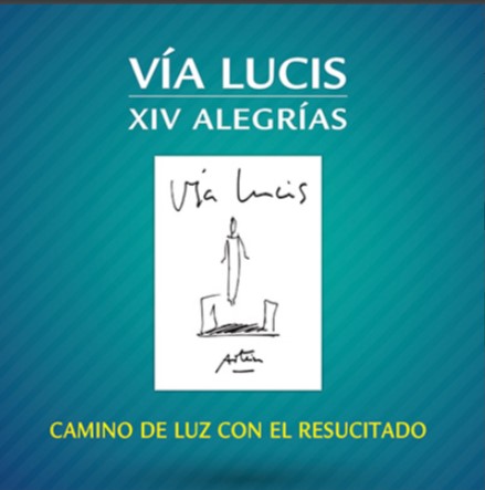 Vía Lucis - XIV Alegrías