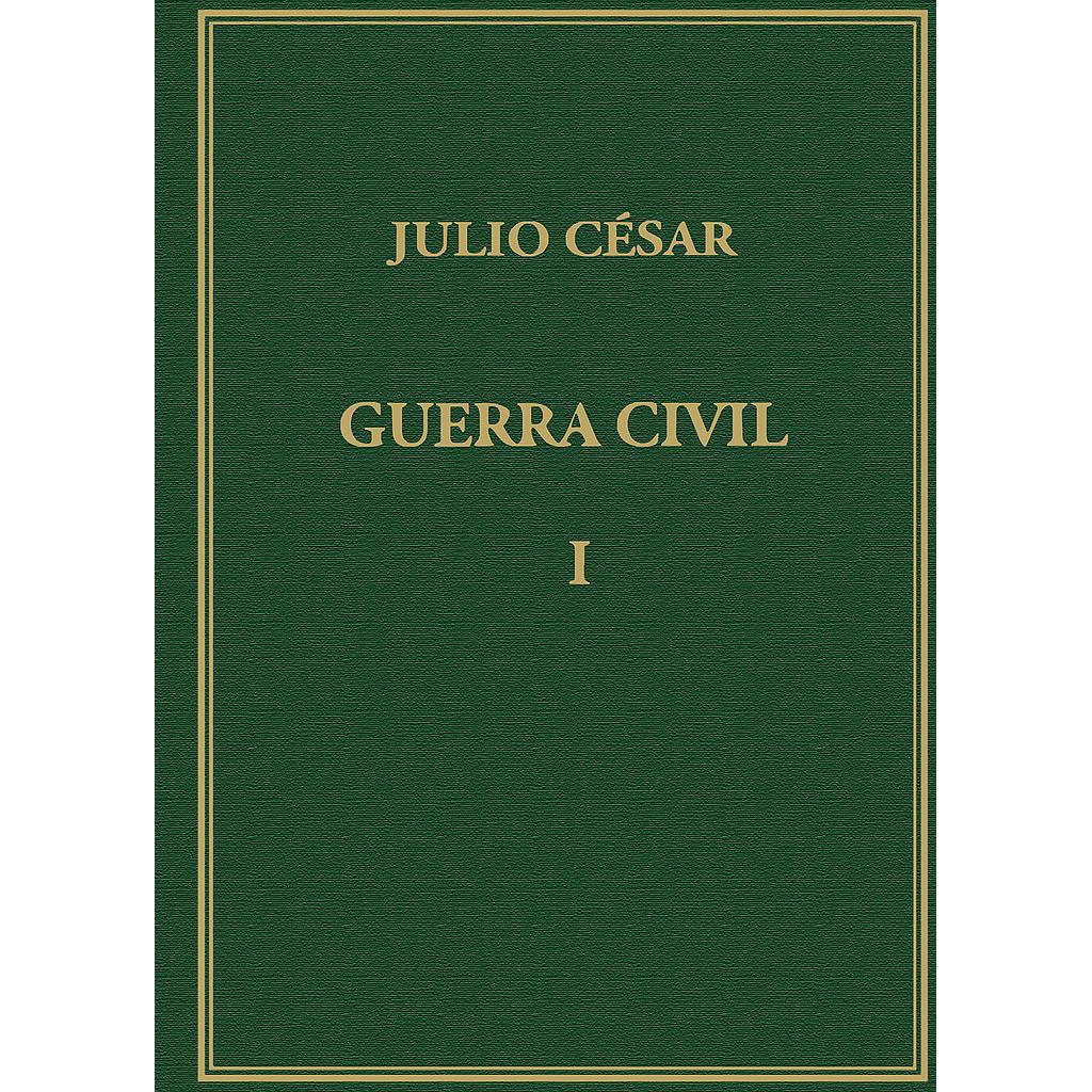 Memorias de la guerra civil. Vol. I