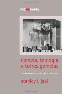 CIENCIA TEOLOGIA Y TORRES GEMELAS