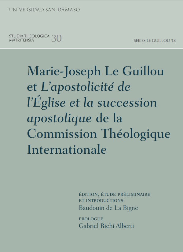 Marie-Joseph Le Guillou et L'apostolicité de l'Église et la succession apostolique de la Commision Théologique Internationale