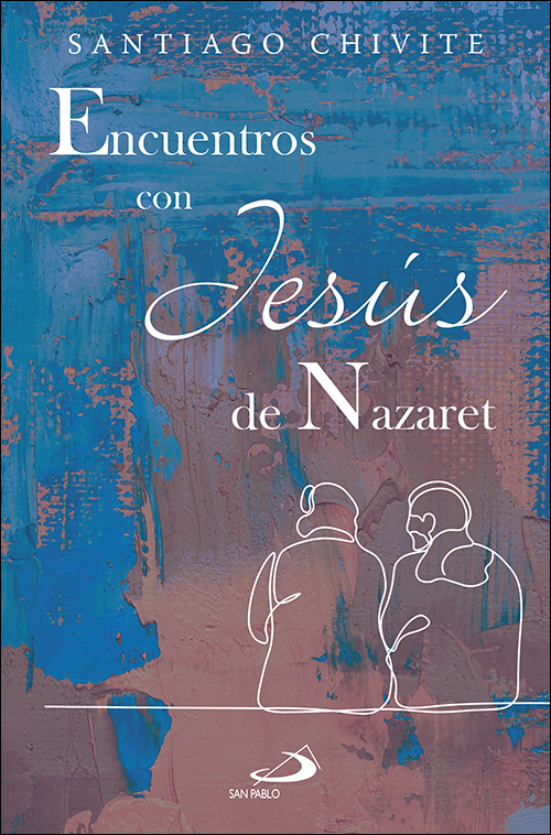 Encuentros con Jesús de Nazaret