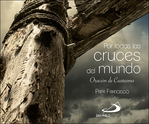 Por todas las cruces del mundo