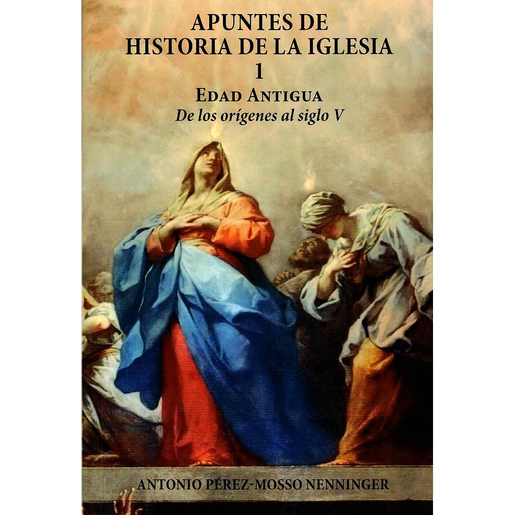 APUNTES DE LA HISTORIA DE LA IGLESIA I