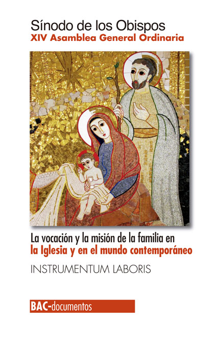 La vocación y la misión de la familia en la Iglesia y en el mundo contemporáneo