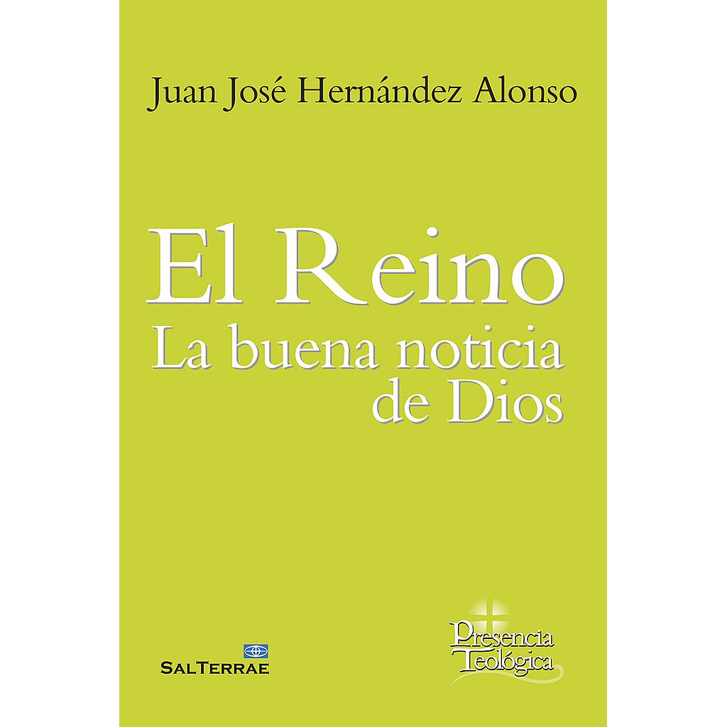 El Reino: la buena noticia de Dios