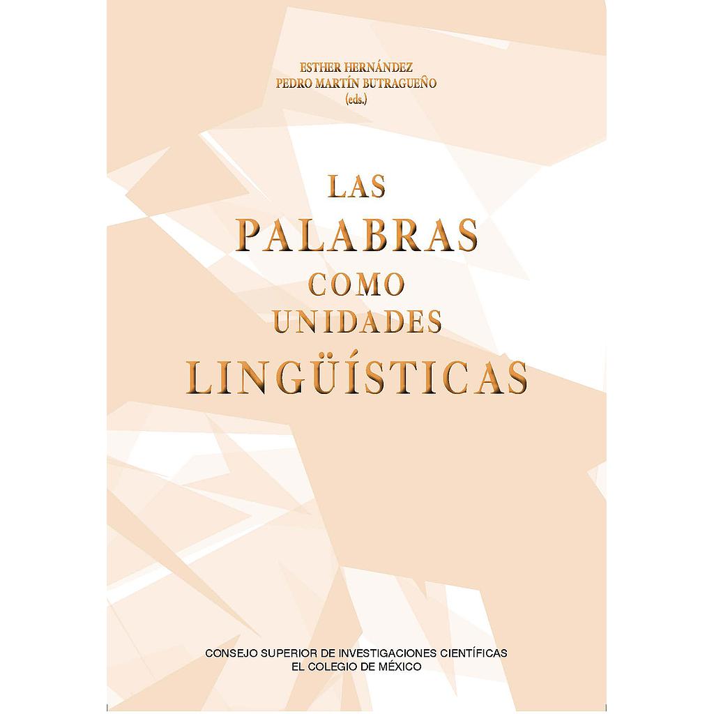 Las palabras como unidades lingüísticas