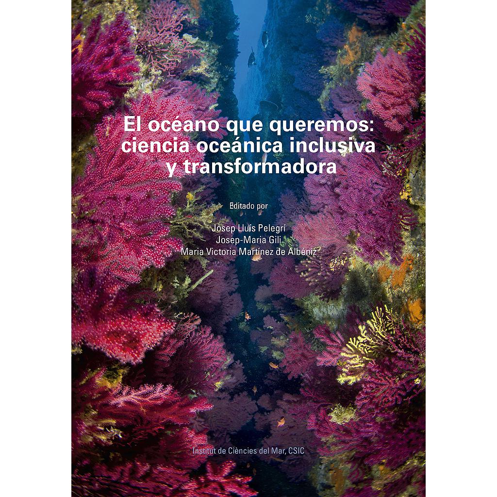 El océano que queremos : ciencia oceánica inclusiva y transformadora