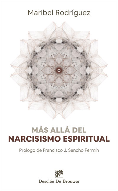 Más allá del narcisismo espiritual