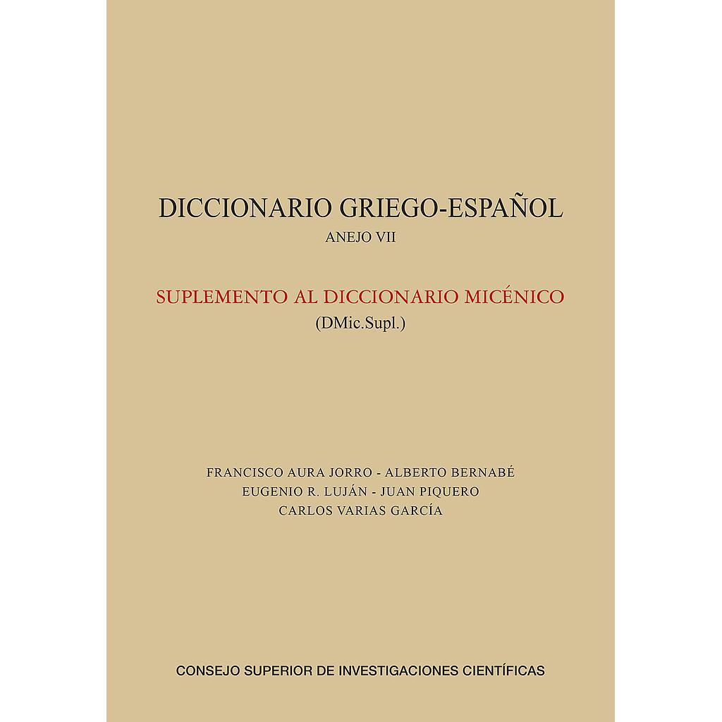 Diccionario griego-español. Suplemento al Diccionario Micénico