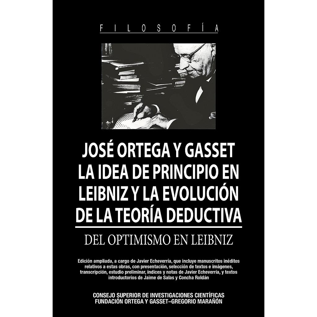 La idea de principio en Leibniz y la evolución de la teoría deductiva : del optimismo en Leibniz