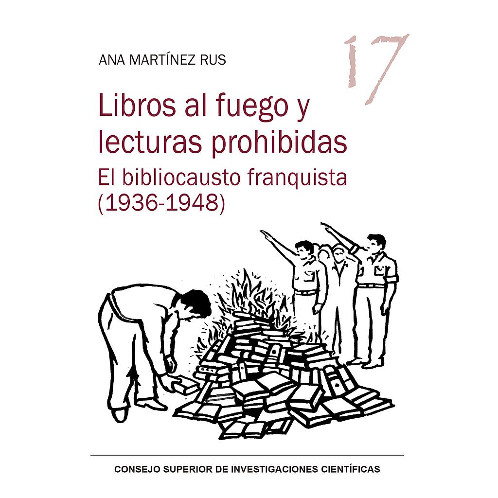 Libros al fuego y lecturas prohibidas