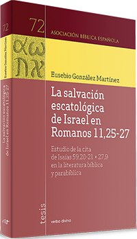 La salvación escatológica de Israel en Romanos 11,25-27