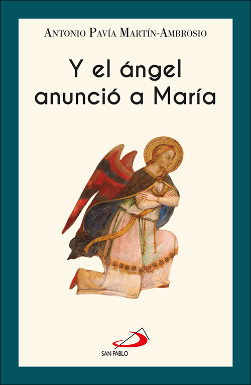 Y el ángel anunció a María