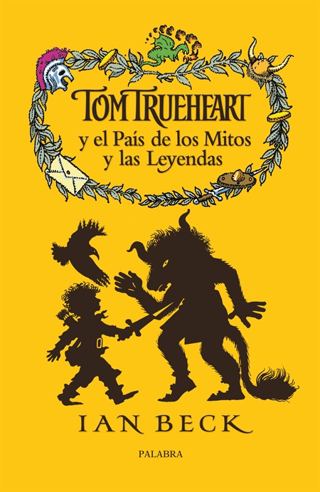 Tom Trueheart y el país de los mitos y las leyendas