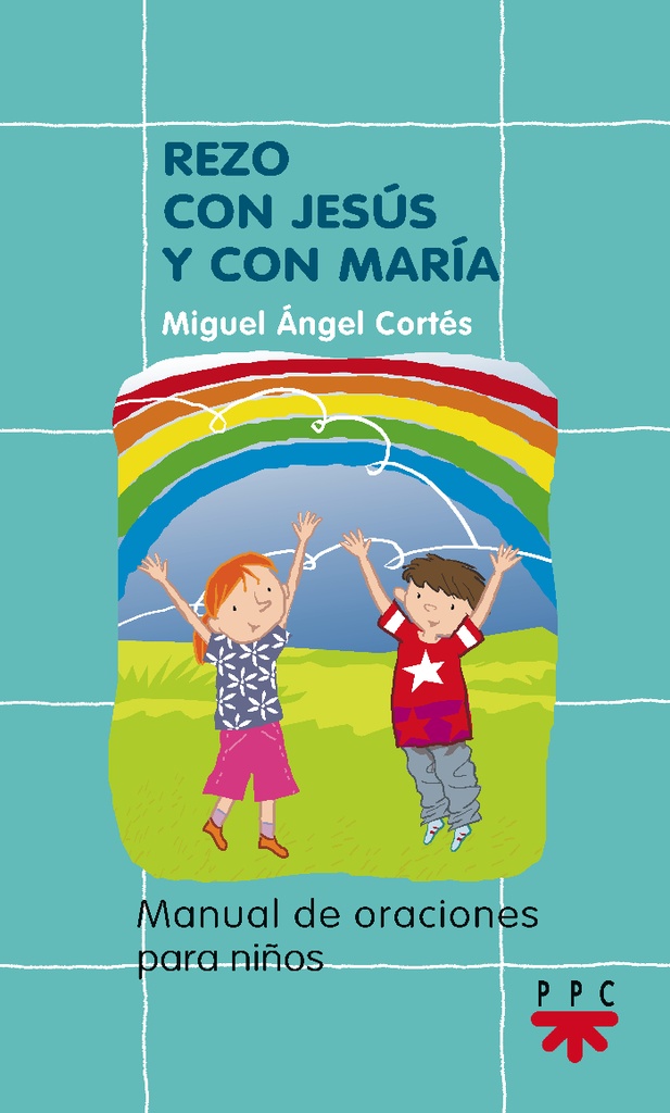 Rezo con Jesús y con María