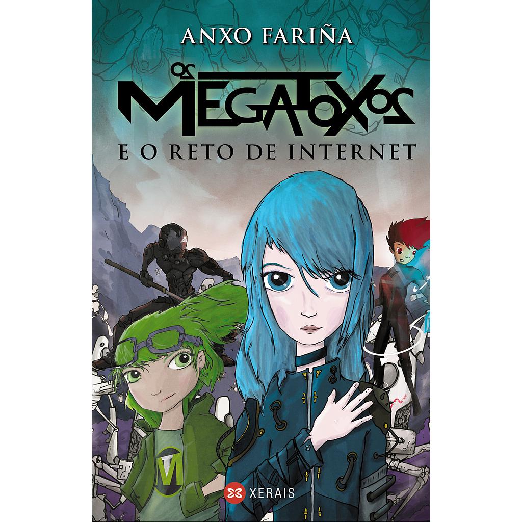 Os Megatoxos e o reto de Internet