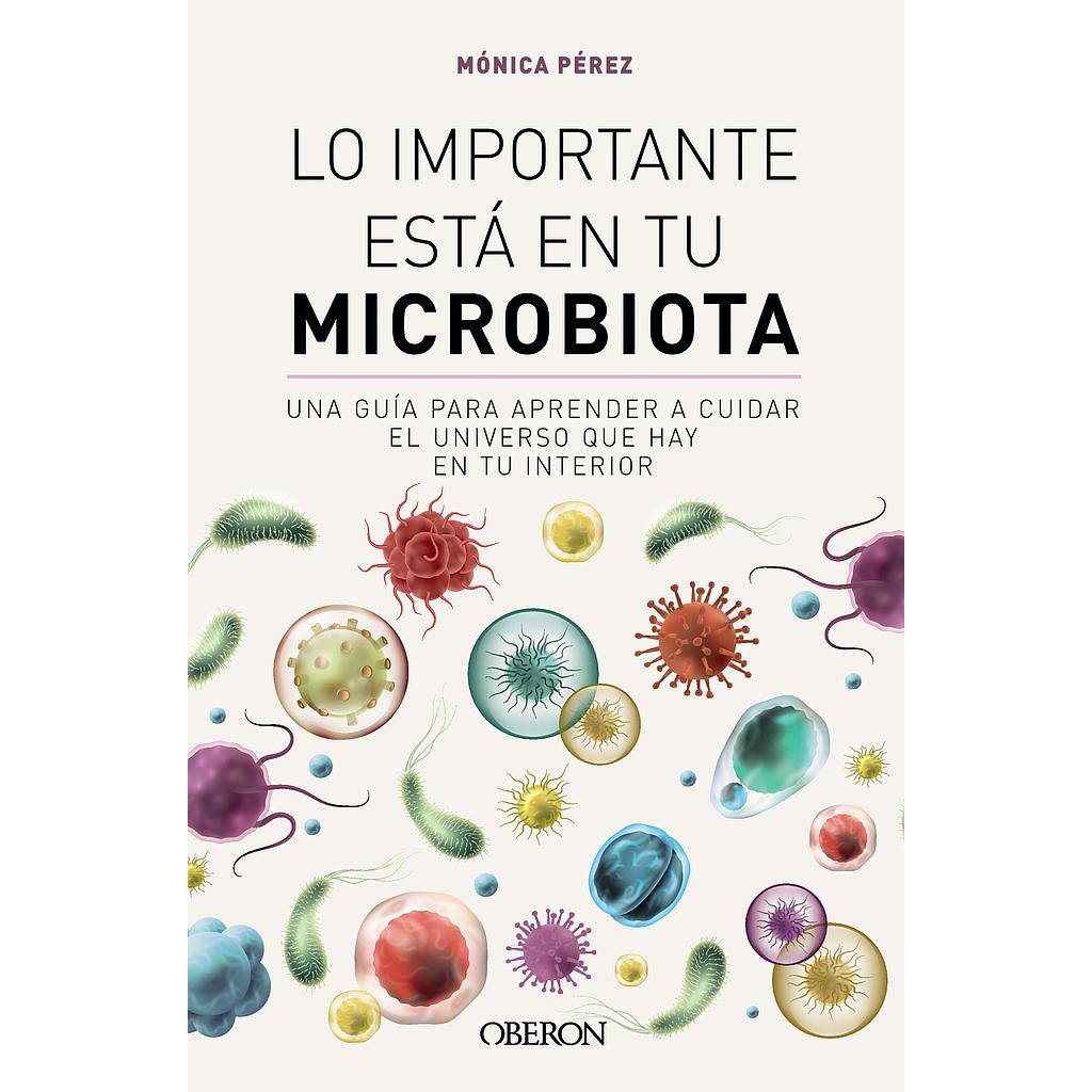 Lo importante está en tu microbiota