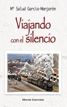 Viajando con el silencio