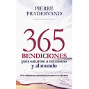 365 Bendiciones para sanarme a mí mismo y al mundo