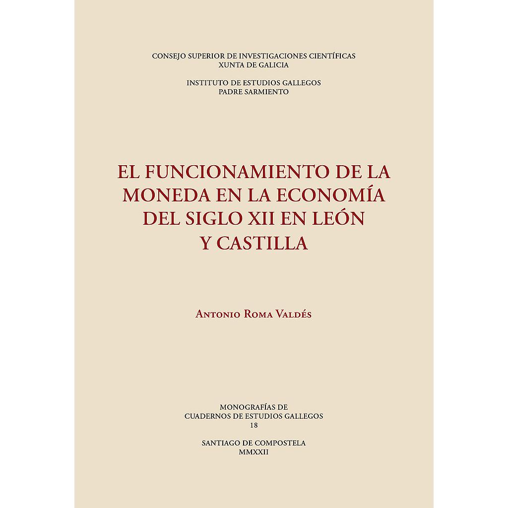 El funcionamiento de la moneda en la economía del siglo XII en León y Castilla