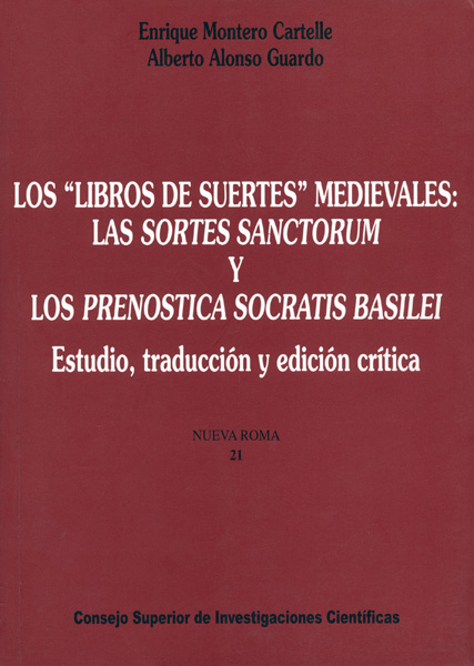 Los Libros de suertes medievales: las Sortes Sanctorum y los Prenostica Socratis