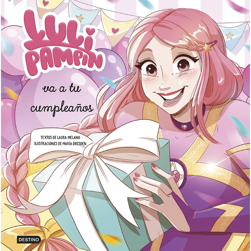 Luli Pampín 3. Luli Pampín va a tu cumpleaños