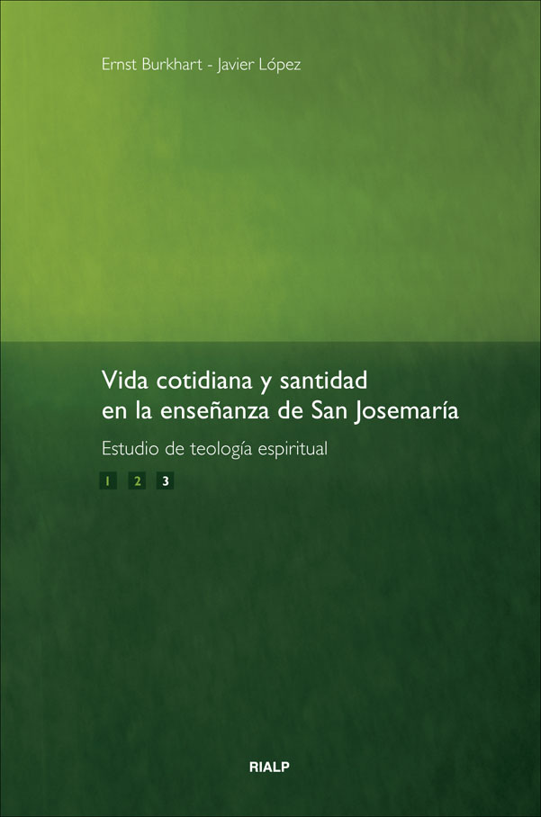 Vida cotidiana y santidad enla enseñanza de San Josemaría. Vol. 3