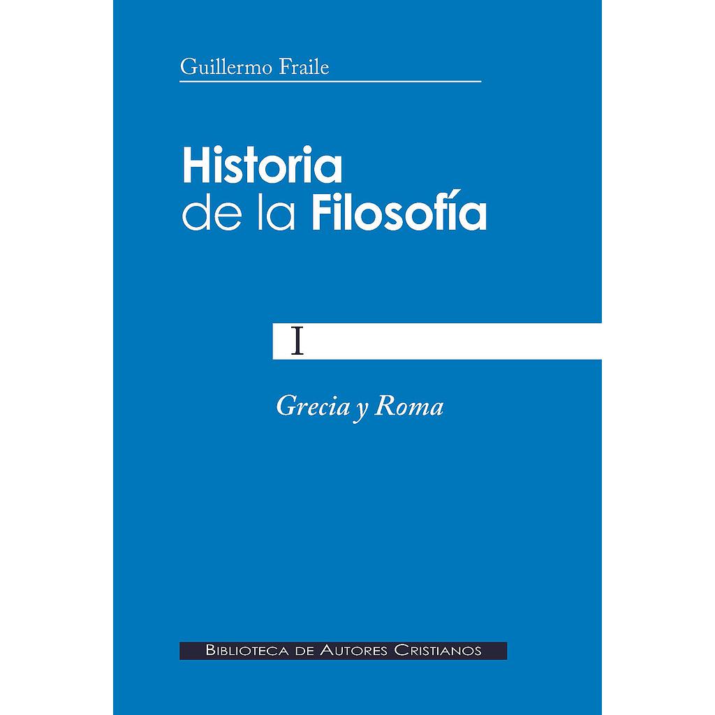 Historia de la filosofía. I: Grecia y Roma