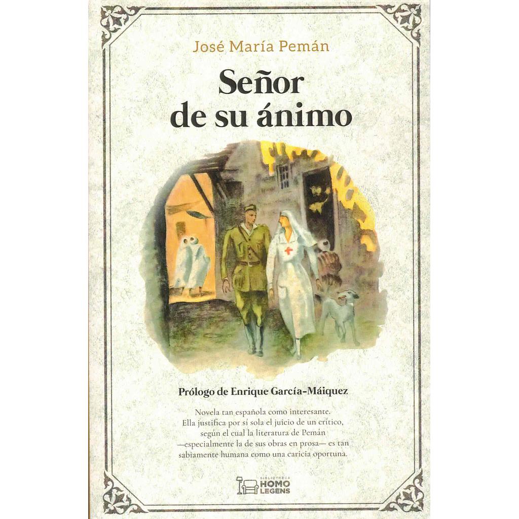 Señor de su ánimo