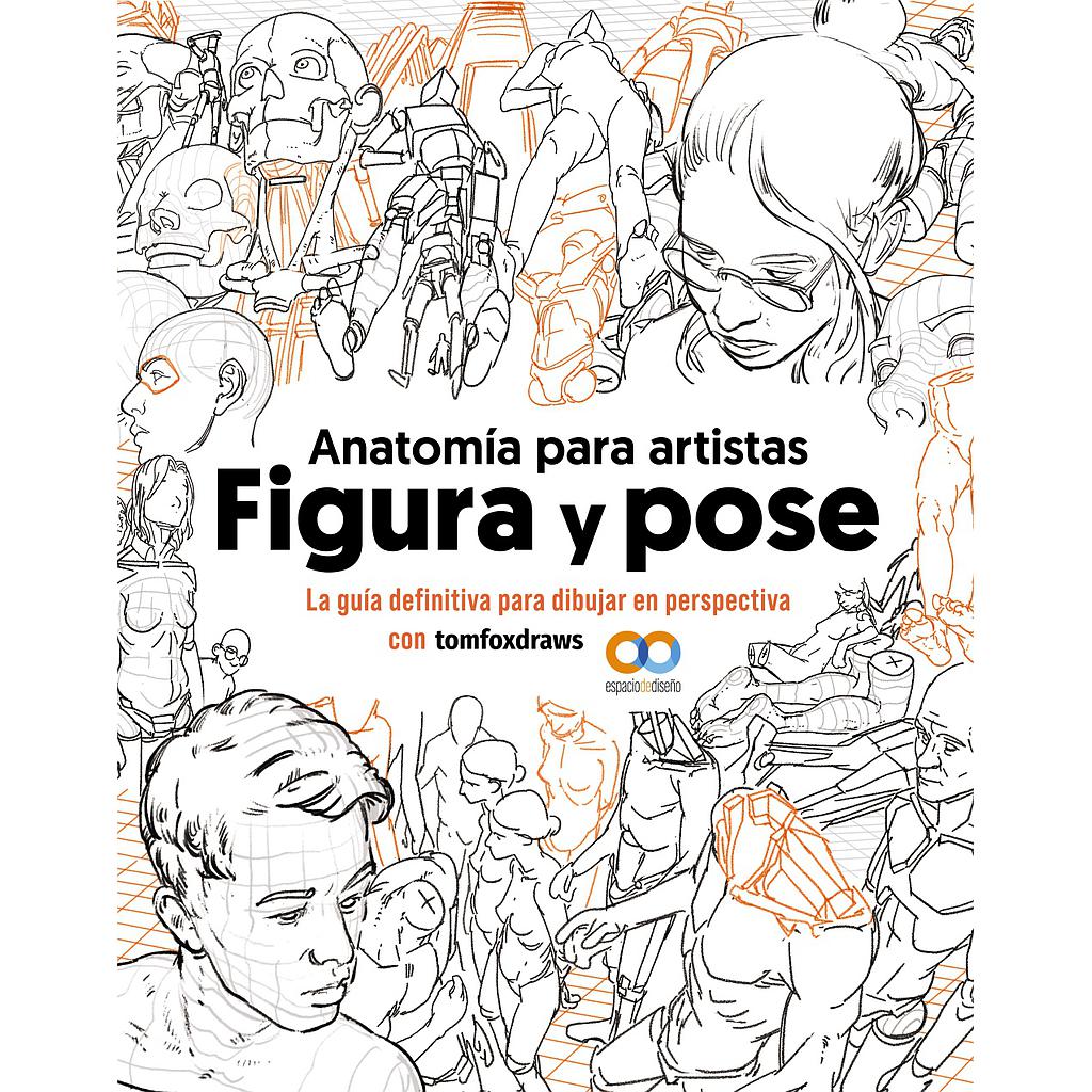 Anatomía para artistas. Figura y pose