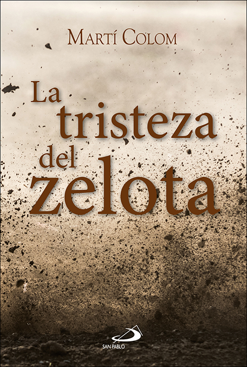 La tristeza del zelota