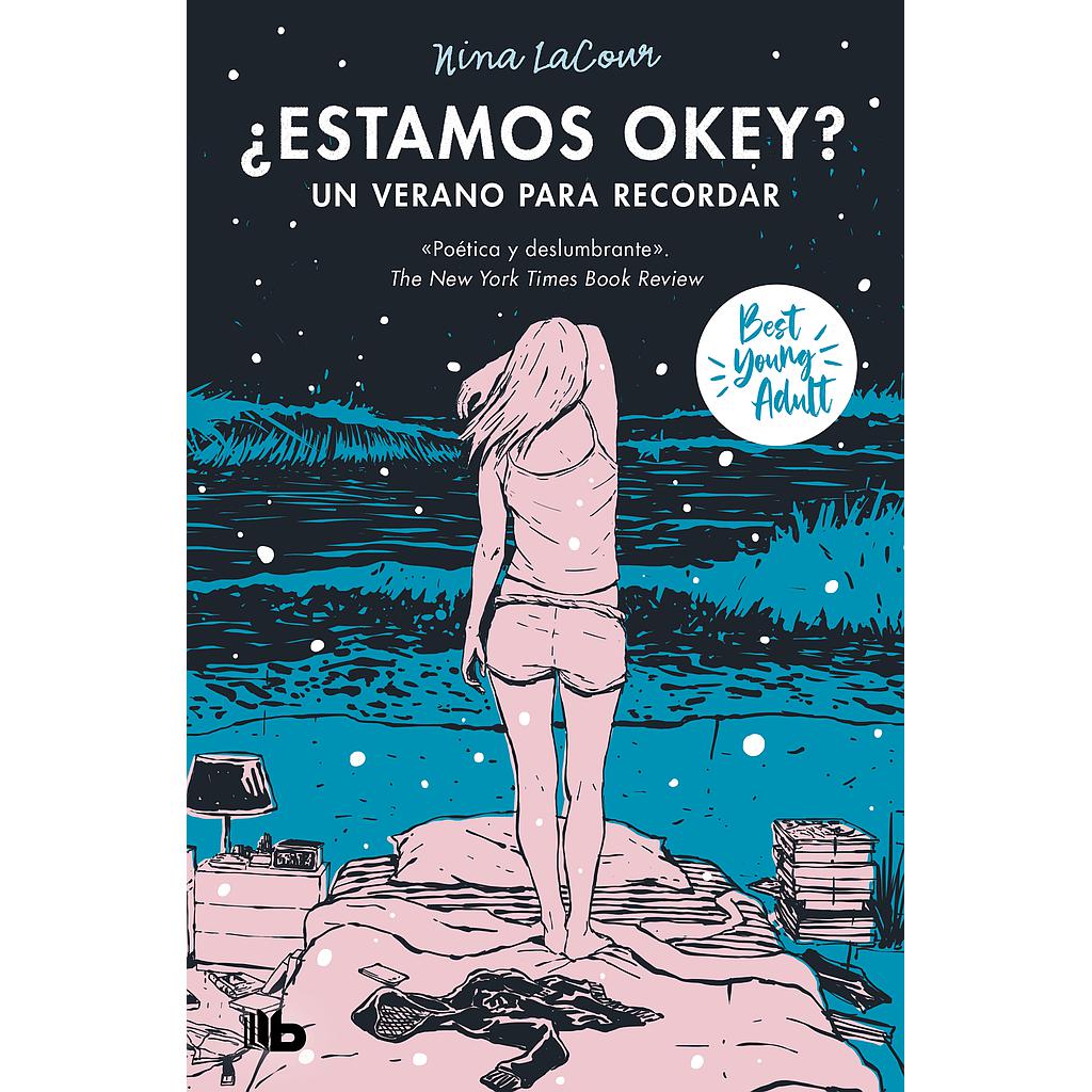 ¿Estamos ok? Un verano para recordar (Best Young Adult)