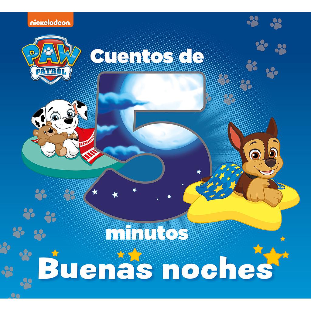 Paw Patrol | Patrulla Canina. Recopilatorio de cuentos - Cuentos de 5 minutos. Buenas noches