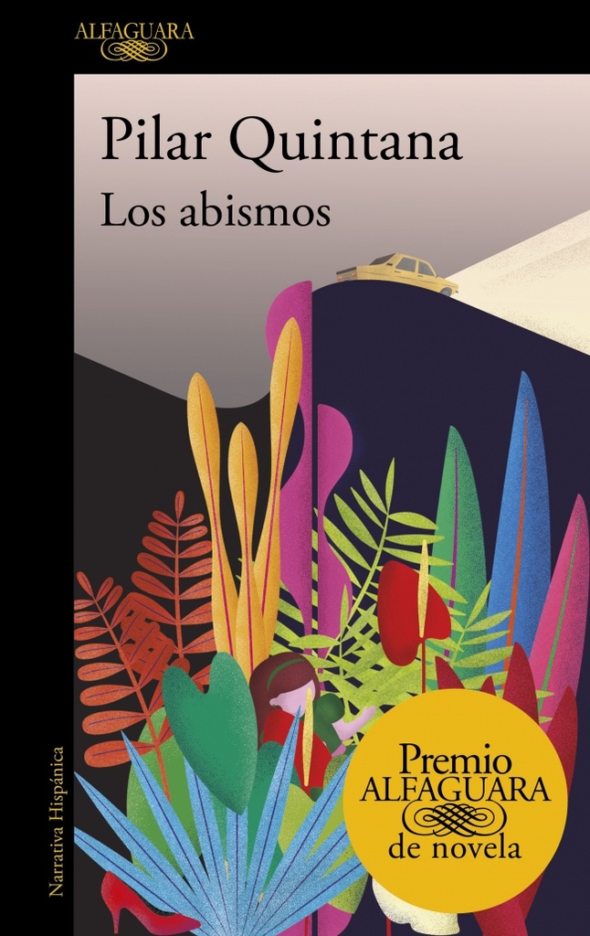 Los abismos (Premio Alfaguara de novela 2021)