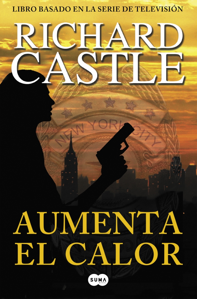 Aumenta el calor (Serie Castle 3)