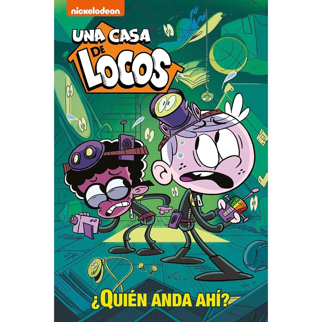 Una casa de locos - ¿Quién anda ahí?