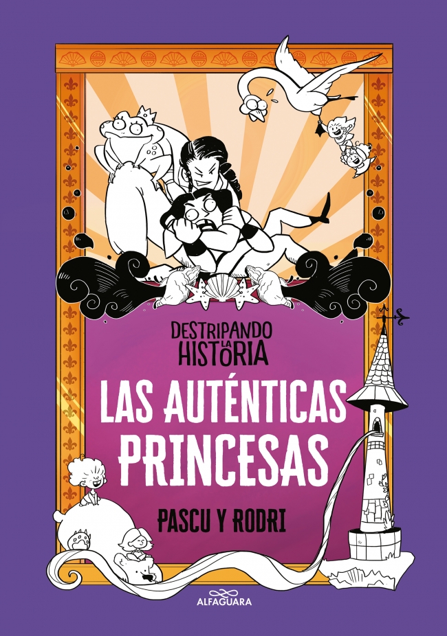 Destripando la historia - Las auténticas princesas